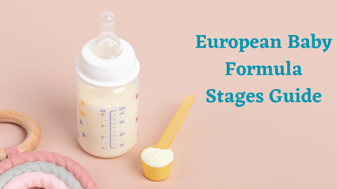 European Baby Formula Stages Guide 101